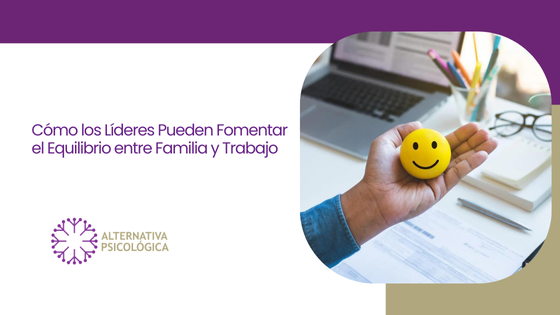 Equilibrio entre Familia y Trabajo