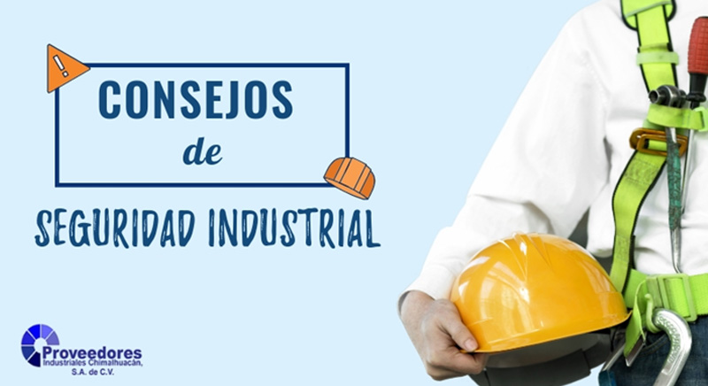 Consejos de Seguridad Industrial
