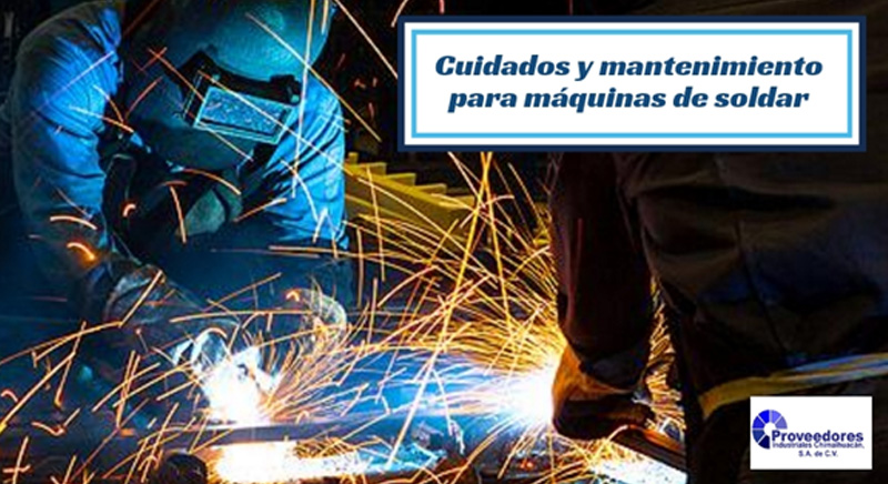 Mantenimiento para maquinas de Soldadura